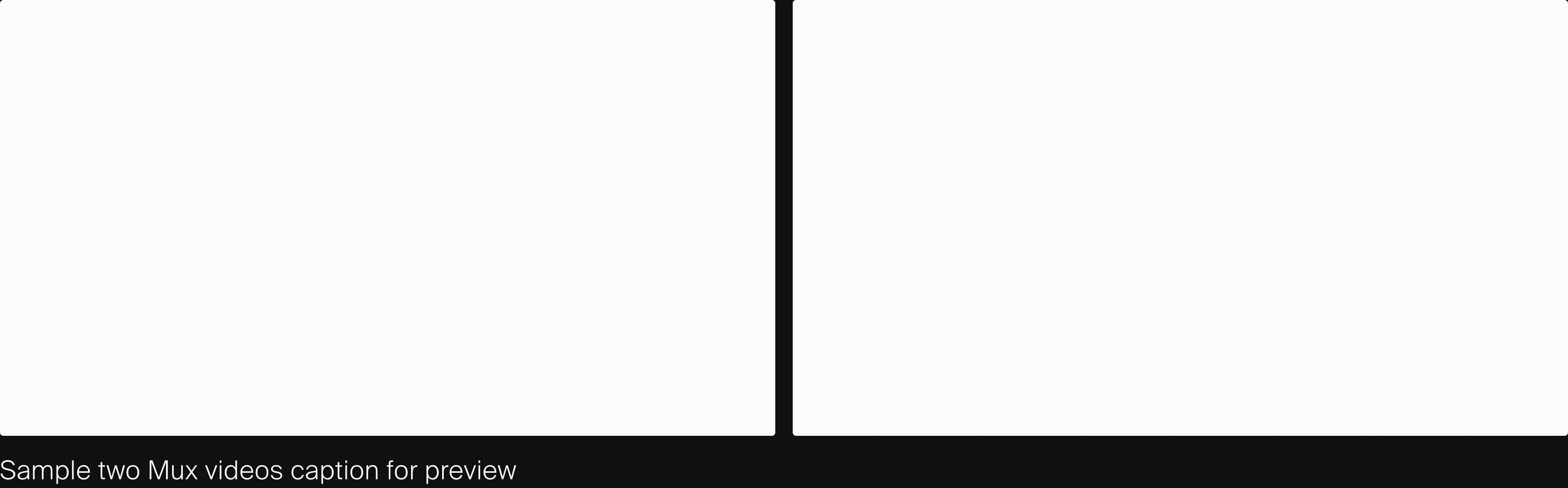 Module Two Mux Videos component